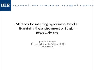 Methods for mapping hyperlink networks: Examining the environment of Belgian news websites