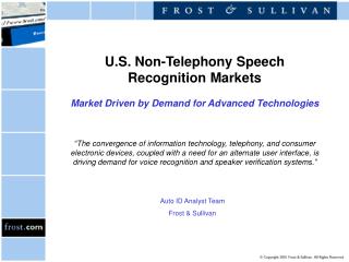 U.S. Non-Telephony Speech Recognition Markets Market Driven by Demand for Advanced Technologies