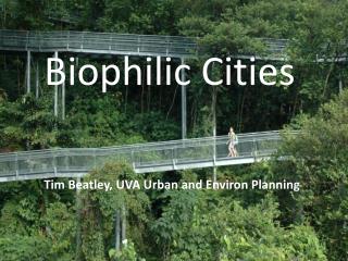 Biophilic Cities