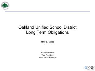 Oakland Unified School District Long Term Obligations