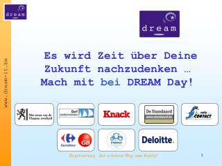 Es wird Zeit über Deine Zukunft nachzudenken … Mach mit bei DREAM Day!