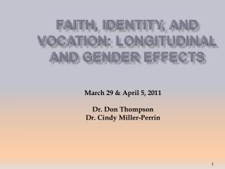 Faith, Identity, and Vocation: Longitudinal and Gender Effects