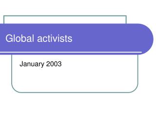 Global activists