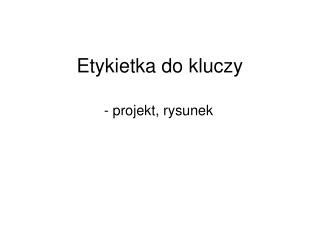 Etykietka do kluczy