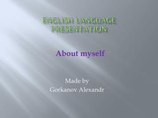 English Language Presentation