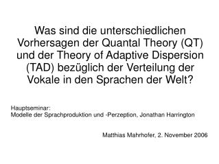 Hauptseminar: Modelle der Sprachproduktion und -Perzeption, Jonathan Harrington