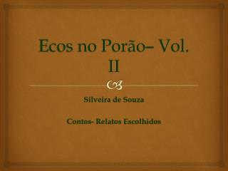 Ecos no Porão– Vol. II