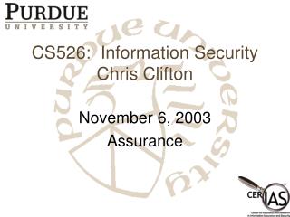 CS526: Information Security Chris Clifton