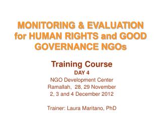 MONITORING &amp; EVALUATION for HUMAN RIGHTS and GOOD GOVERNANCE NGOs