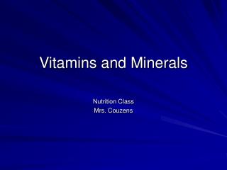 Vitamins and Minerals