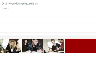 2012 | Undervisningsmiljøvurdering