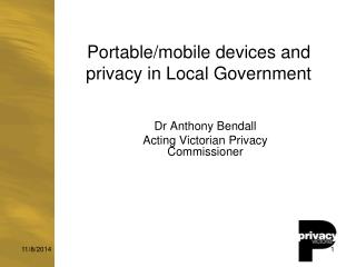 Portable/mobile devices and privacy in Local Government