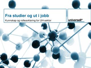 Fra studier og ut i jobb