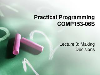 Practical Programming COMP153-06S