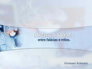 DIREITO À SAÚDE :