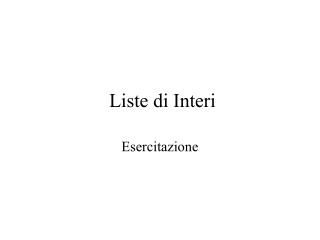Liste di Interi