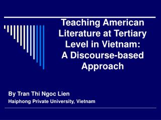 By Tran Thi Ngoc Lien Haiphong Private University, Vietnam