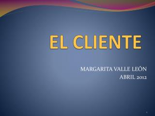 EL CLIENTE