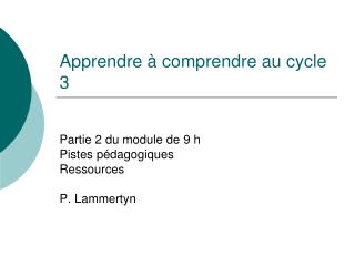 Apprendre à comprendre au cycle 3