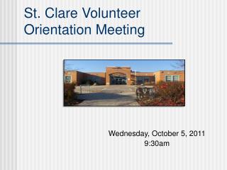 St. Clare Volunteer Orientation Meeting