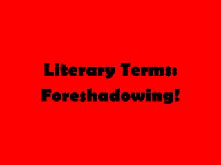 Literary Terms: