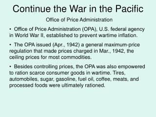 Continue the War in the Pacific