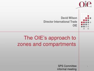 The OIE’s approach to zones and compartments