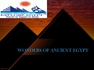 WONDERS OF ANCIENT EGYPT