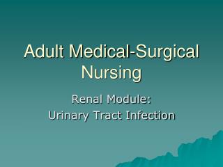 Adult Medical-Surgical Nursing