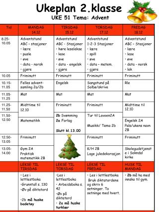 Ukeplan 2.klasse UKE 51 Tema: Advent