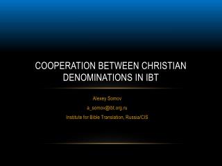 Cooperation between Christian Denominations in IBT