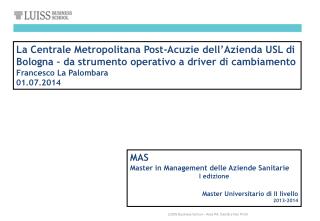 MAS Master in Management delle Aziende Sanitarie I edizione Master Universitario di II livello