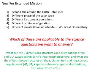 New For Extended Mission Second trip around the Earth – statistics