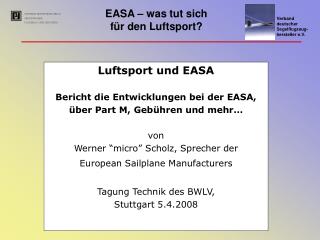 Luftsport und EASA Bericht die Entwicklungen bei der EASA, über Part M, Gebühren und mehr… von