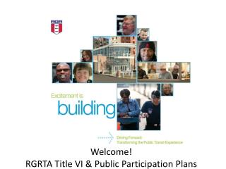 Welcome! RGRTA Title VI &amp; Public Participation Plans