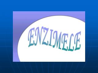 Enzime