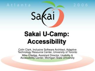 Sakai U-Camp: Accessibility