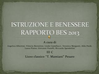 ISTRUZIONE E BENESSERE RAPPORTO BES 2013