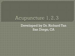 Acupuncture 1, 2, 3