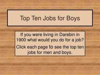 Top Ten Jobs for Boys