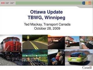 Ottawa Update TBWG, Winnipeg