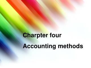 Charpter four Accounting methods