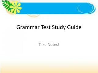 Grammar Test Study Guide