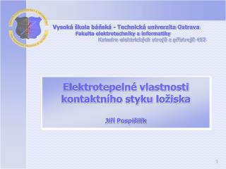 Vysoká škola báňská - Technická univerzita Ostrava 	Fakulta elektrotechniky a informatiky