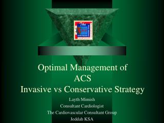 Optimal Management of ACS Invasive vs Conservative Strategy