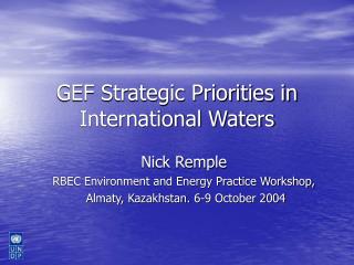 GEF Strategic Priorities in International Waters