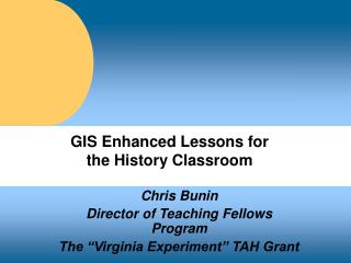 GIS Enhanced Lessons for the History Classroom