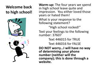 Welcome back to high school !