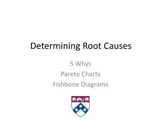 Determining Root Causes