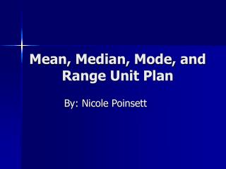 Mean, Median, Mode, and Range Unit Plan